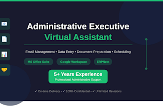 provide virtual assistant and administrative executive support