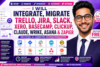 integrate migrate trello jira slack xero basecamp clickup claude wrike asana n8n