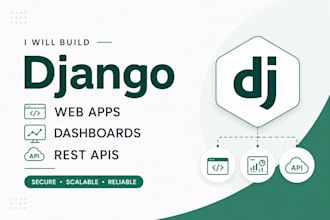build custom django web apps, dashboards, and rest apis