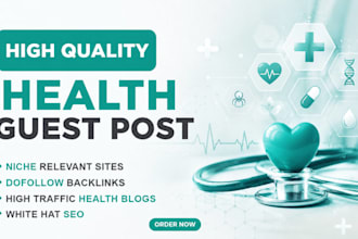 build health backlinks via healthcare guest blogging to rank blogs