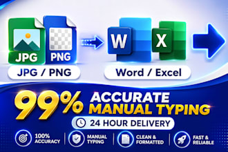 manually type jpg png to word excel with 99 precent accuracy
