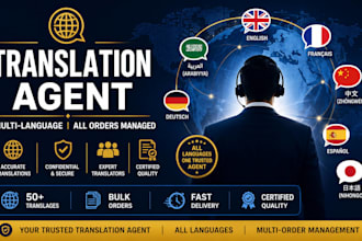 be your translation agent for multi order in all language translation