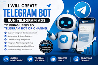 create telegram bot,run telegram ads to bring users to telegram bot or channel