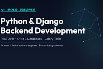 develop robust python django backend systems and apis