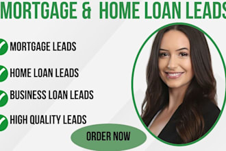 provide bulk mortgage leads home loan leads and business loan leads