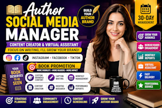 be your author social media manager, content creator and virtual assistant