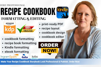 professionally format and edit your cookbook for amazon KDP print and ebook