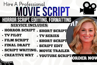 write or edit horror script, screenplay, movie script, tv series in final draft