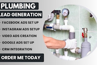 plumbing leads, facebook ads, video ads, google ads,