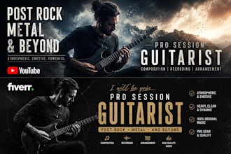 be your pro session guitarist for post rock metal and beyond