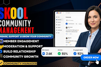 be your skool community manager for skool engagement,skool community growth,