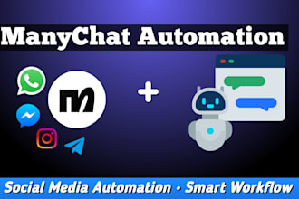create manychat automation for whatsapp, instagram and messenger