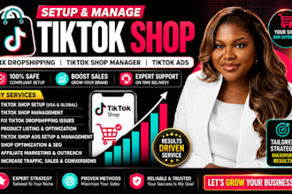 setup tiktok shop, fix tiktok dropshipping, manage tiktok shop and tiktok ads