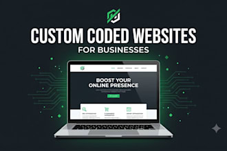 design a custom coded website for your local business