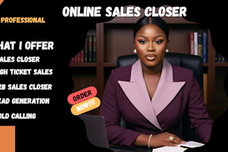 be online sales closer sale representatives high ticket sales closer salesperson