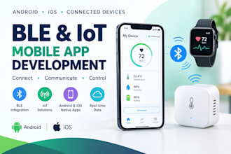 develop ble and iot mobile apps for android and ios