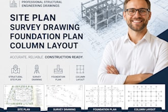 design structural site plan, survey drawing, foundation plan and column layout