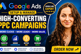 set up google ads and bing ads PPC campaign as an expert ads manager