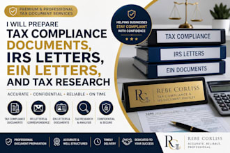 prepare tax compliance documents, irs letters, ein letters, and tax research