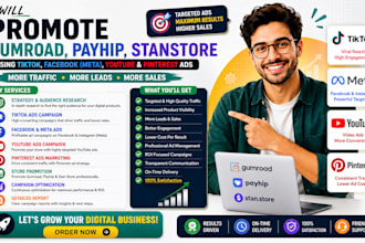 promote gumroad payhip stanstore using tiktok facebook meta youtube ads pintrest