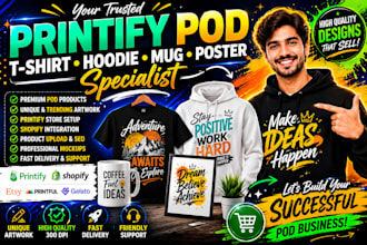 design printify pod t shirt hoodie mug poster setup shopify print on demand