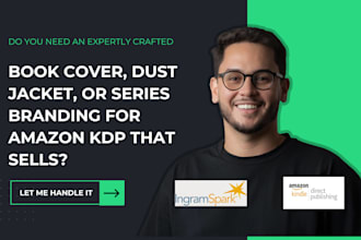 design professional book cover, dust jacket, and series branding for amazon kdp
