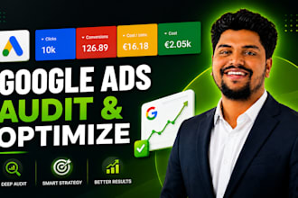 audit and optimize google ads PPC campaign, search, shopping performance max ads