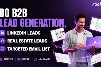 do b2b lead generation, linkedin leads, real estate leads, targeted email list