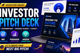 design investor pitch deck, powerpoint presentation and google slides