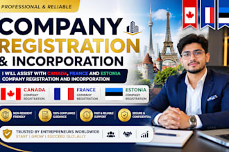 assist with canada, france and estonia company registration and incorporation