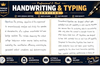 do professional handwriting and very fast typing