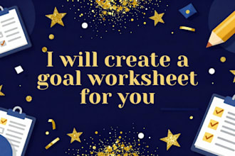 create a goal worksheet for you