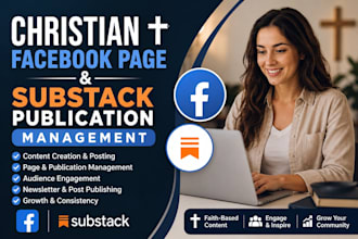 manage your christian facebook page and substack publication