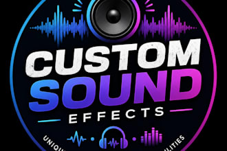 create custom animal sounds,cartoon sfx,games  or ambient