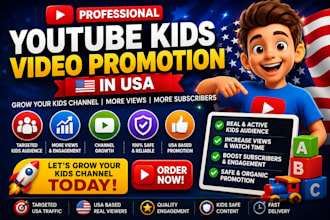 do professional youtube kids video promotion in USA