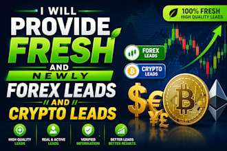 provide fresh and newly forex leads and crypto leads