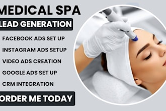 medical spa leads, google ads, facebook ads, video ads, instagram ads