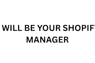 be your shopify manager