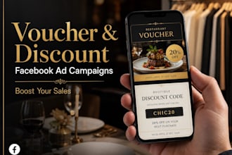 set up facebook ads for restaurant voucher and boutique discount campaigns