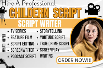 write edit a children script screenplay for movie script children book tv series