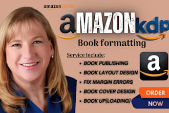 do manuscript formatting, kindle ebook formatting, KDP book layout design