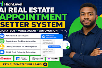 setup gohighlevel ai chatbot voice agent and appointment setter for real estate