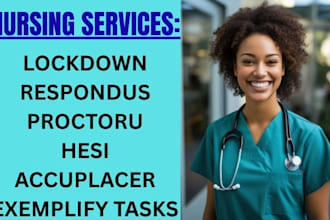 do hesi, lockdown, respondus, proctoru, ati, accuplacer, exemplify tasks