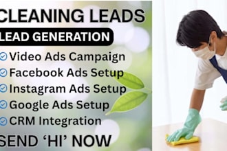 cleaning leads, facebook ads, google ads, video ads, instagram ads