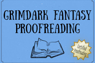 proofread your grimdark fantasy novel