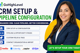 setup gohighlevel CRM pipeline stages opportunities and account configuration