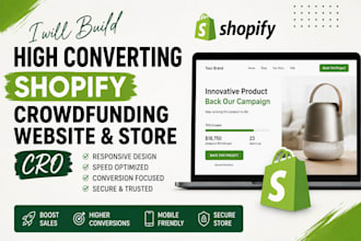 build a high converting shopify crowdfunding website shopify store cro