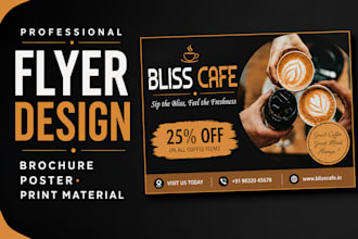 design professional flyer, brochure, poster and print materials