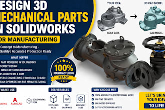 design 3d mechanical parts in solid works for manufacturing