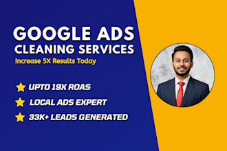 generate cleaning leads via google ads for cleaning services
